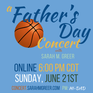 Father's Day concert w/ Sarah M. Greer